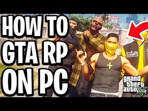 How To GTA RP On PC - Full Guide