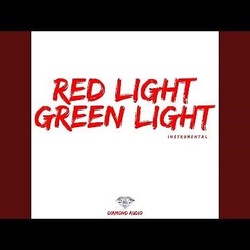 Red Light Green Light (Instrumental)