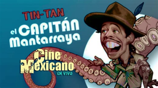 PELICULA EL CAPITAN MANTARAYA FULL HD COMPLETA