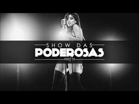 Show Das Poderosas (Instrumental) - Anitta
