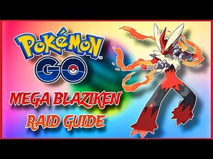 Mega Blaziken Raid Guide – Best Counters, Moveset & Tips! #pokemon #pokemongo #blaziken