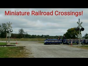 Miniature Railroad Crossings That I've Recorded
