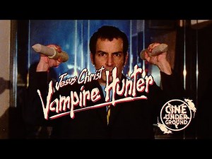 TRAILER - Jesus Christ Vampire Hunter - CineUnderground REMASTER