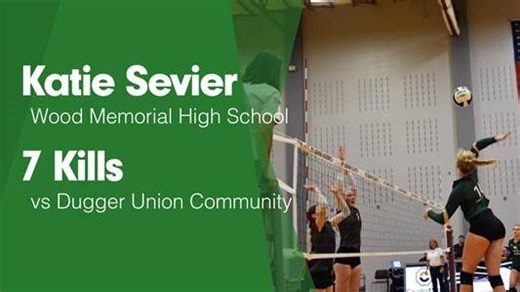 Katie Sevier Game Report: @ Dugger Union