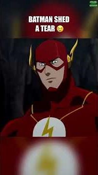 Batman crying for the first time💧#dc #batman #flash #justiceleague