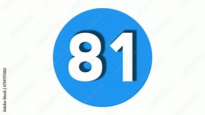 Number 81 sign symbol animation motion graphics icon on blue circle white background,cartoon video number for video elements