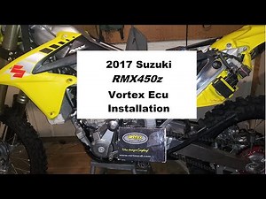 2017 Suzuki RMX450z - Vortex Ecu Installation