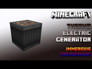 Thermoelectric Generator 🔧 Minecraft Immersive Engineering Tutorial 1.15 🔧 Deutsch / German