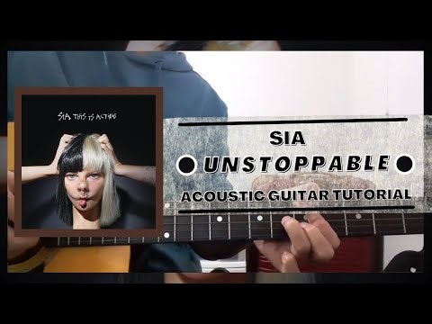 Master SIA's UNSTOPPABLE on guitar with step-by-step tutorial!