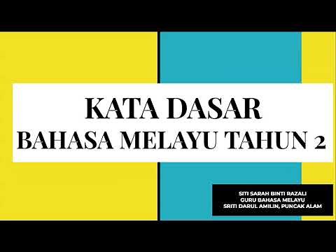Tahun 2| Bahasa Melayu | Kata Dasar