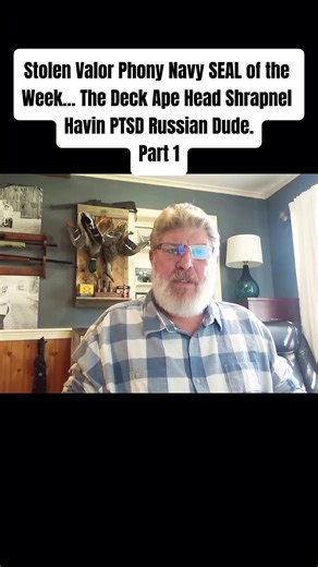 Stolen Valor Phony Navy SEAL of the Week... The Deck Ape Head Shrapnel Havin PTSD Russian Dude.#cops #usa #usa🇺🇸 #fyp #news