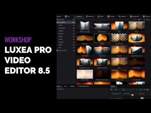 LUXEA Pro Video Editor 8.5 - Workshop
