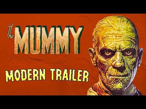 The Mummy (1932) Modern Trailer