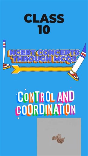 ✅ Control and Coordination Class 10 | Important MCQs with Answers & Explanation | CBSE 2025
