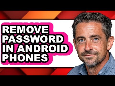 How to Remove Password in Android Phones - Full Guide