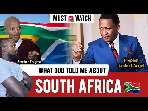 South Africa's Shocking Prophecy by Uebert Angel || Brother Enigma