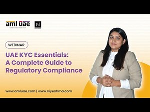 UAE KYC Essentials: A Complete Guide to Regulatory Compliance | AML UAE