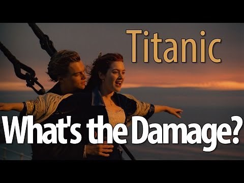 What's The Damage? - Titanic