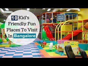 Top 10 Places To Visit With Kids In Bangalore | Places For Kids In Bangalore | Places of Bangalore