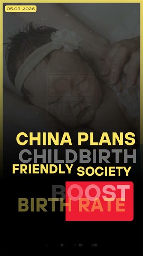 🇨🇳 China Promises ‘Childbirth Friendly’ Policies to Reverse Falling Birth Rate!