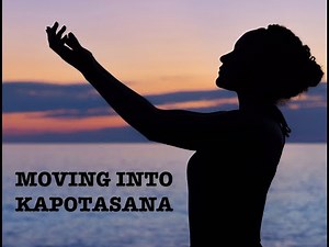 Moving into Kapotasana - Yoga & Fitness with Rhyanna