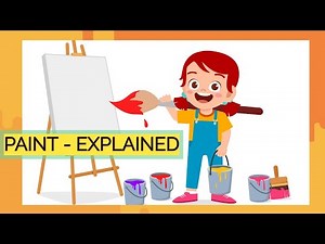 Paint - Explained