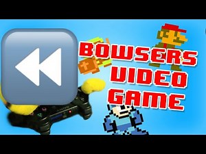 SML Movie: Bowser's Video Game Reversed