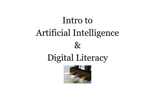 Introduction to Digital Literacy and Artificial Intelligence