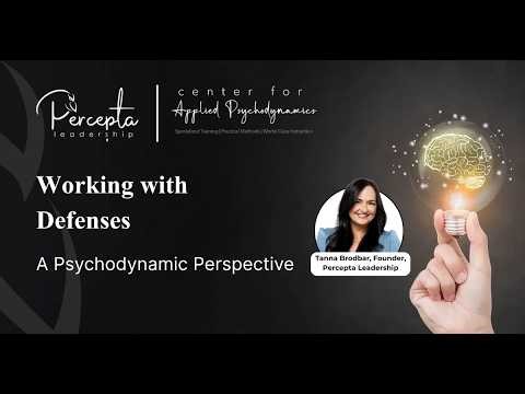 Working with Defenses | A Psychodynamic Perspective | Psychodynamic Coaching