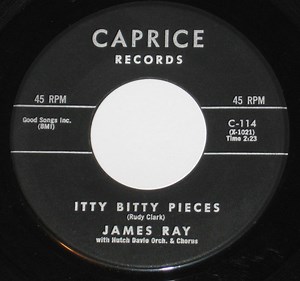 James Ray With Hutch Davie Orch. & Chorus - Itty Bitty Pieces