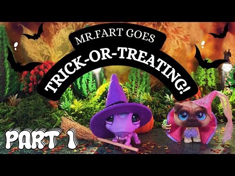 Mr. Fart Goes Trick-or-Treating (PT.1)!LPS HALLOWEEN SPECIAL