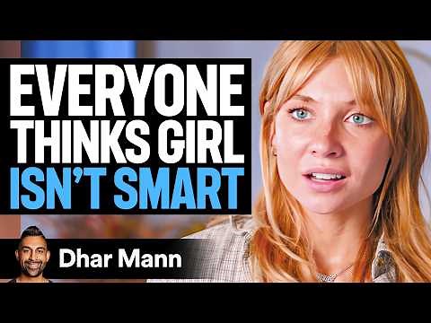 Eveyone Thinks Girl Isn't Smart | Dhar Mann