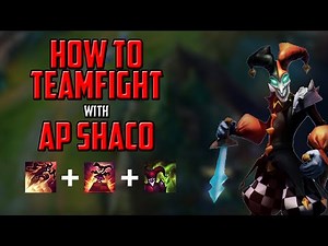 HOW TO TEAMFIGHT WITH AP SHACO - Shaco Guide
