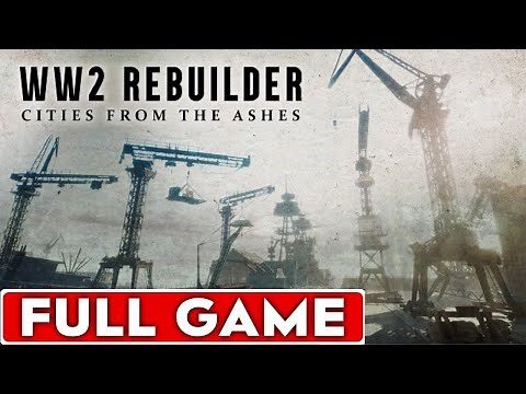 WW2 Rebuilder Full Game Walkthrough Longplay
