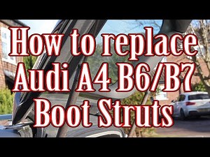How to replace Audi A4 B6/B7 Boot/Tailgate/Rear hatch Struts