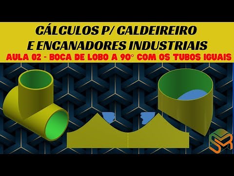 AULA 02 | BOCA DE LOBO a 90° | CÁLCULOS P/ CALDEIREIRO e ENCANADOR INDUSTRIAL, DO BÁSICO AO AVANÇADO