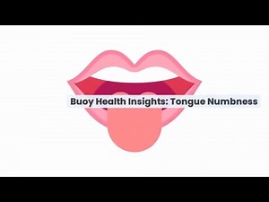 Tongue Numbness: Common Causes and When to Seek Medical Care | BuoyHealth.com