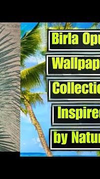 Birla Opus paints wallpaper Book look and Feel