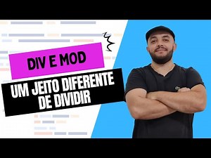 04 - Operadores Div e Mod na Lógica de Programação