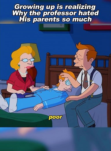Why the professor hatedHis parents #futurama #funny #cartoon #thesimpsons