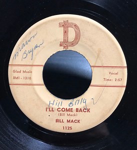 Bill Mack - I'll Come Back