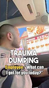 Trauma dumping at Jack in the Box Episode #1