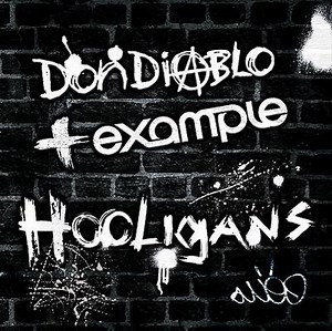 Don Diablo & Example - Hooligans