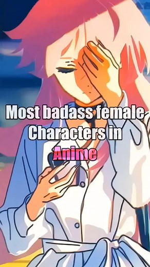 Top Badass Female Characters in Anime