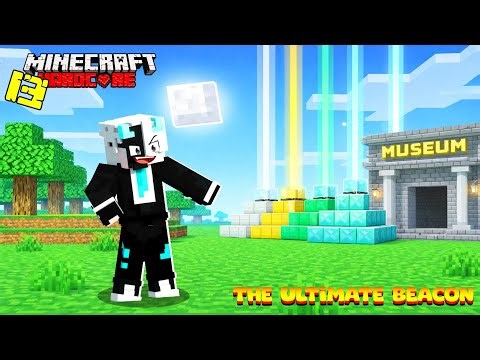 I MADE EVERY TYPE OF BEACON IN MY MINECRAFT HARDCORE WORLD #13