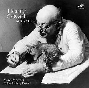 Henry Cowell, Musicians Accord, Colorado String Quartet - Mosaic