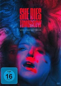 She Dies Tomorrow Trailer HD (Deutsch) (2020)