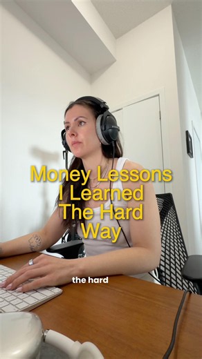 Money lessons I learned the hard way 💸