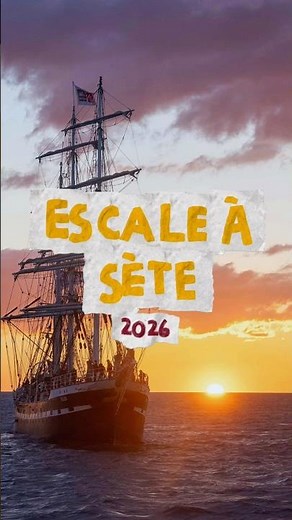 Escale à Sète 2026 ⚓