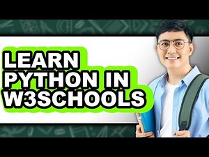 How to Learn Python in W3Schools - Full Guide